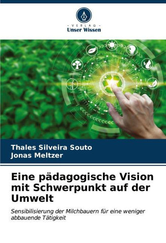Eine pädagogische Vision mit Schwerpunkt auf der Umwelt