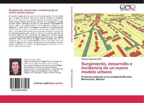 Surgimiento, desarrollo e incidencia de un nuevo modelo urbano