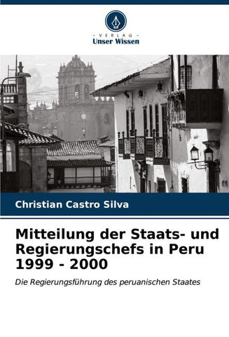 Mitteilung der Staats- und Regierungschefs in Peru 1999 - 2000