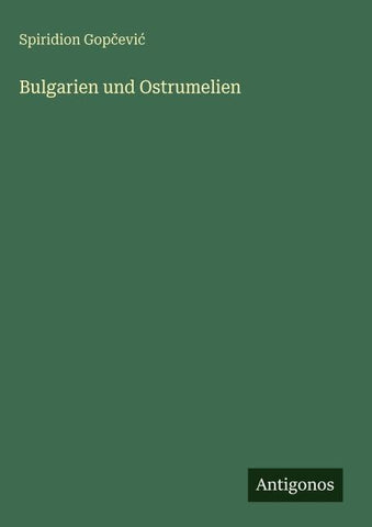 Bulgarien und Ostrumelien