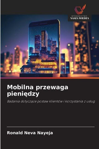 Mobilna przewaga pieni¿dzy