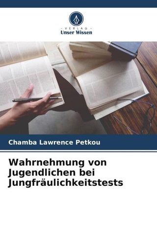 Wahrnehmung von Jugendlichen bei Jungfräulichkeitstests
