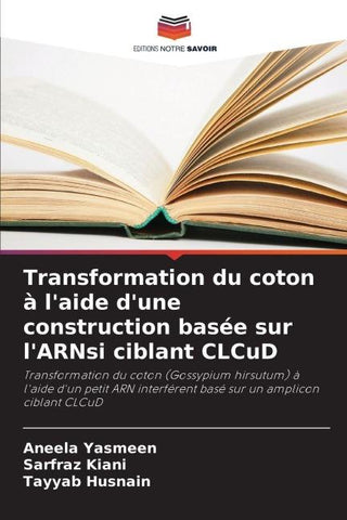 Transformation du coton à l'aide d'une construction basée sur l'ARNsi ciblant CLCuD