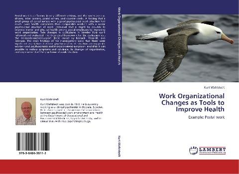 Work Organizational Changes as Tools to Improve Health