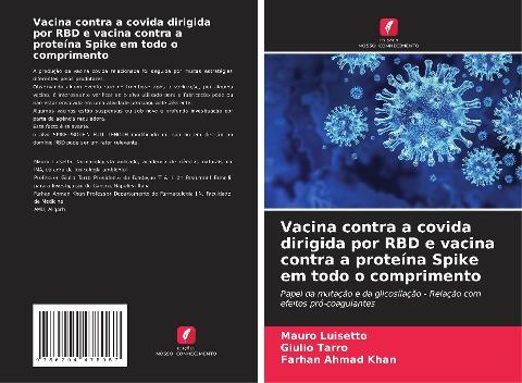 Vacina contra a covida dirigida por RBD e vacina contra a proteína Spike em todo o comprimento