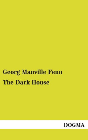 The Dark House