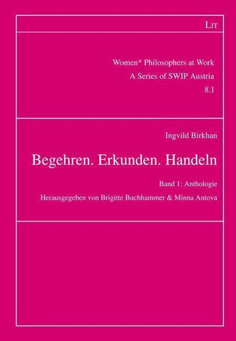 Begehren. Erkunden. Handeln