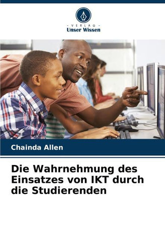 Die Wahrnehmung des Einsatzes von IKT durch die Studierenden