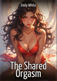The Shared Orgasm
