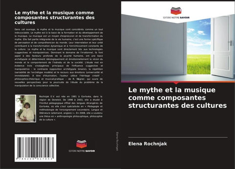 Le mythe et la musique comme composantes structurantes des cultures