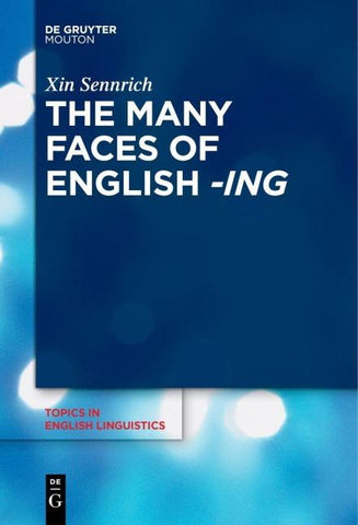 The Many Faces of English -ing