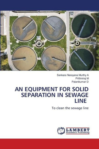 AN EQUIPMENT FOR SOLID SEPARATION IN SEWAGE LINE