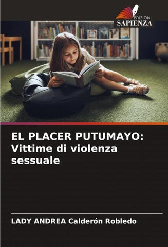 EL PLACER PUTUMAYO: Vittime di violenza sessuale