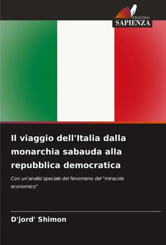 Il viaggio dell'Italia dalla monarchia sabauda alla repubblica democratica