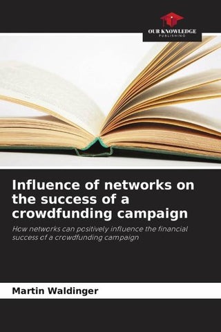 Influence of networks on the success of a crowdfunding campaign