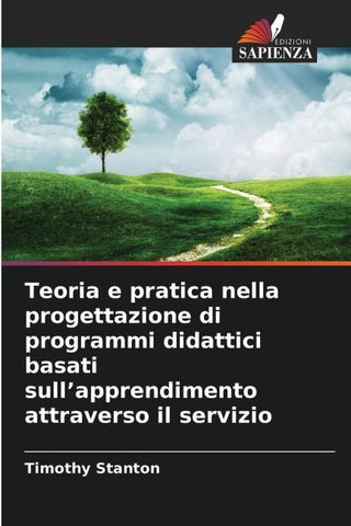 Teoria e pratica nella progettazione di programmi didattici basati sull'apprendimento attraverso il servizio