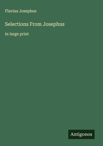 Selections From Josephus