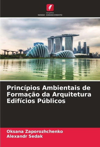 Princípios Ambientais de Formação da Arquitetura Edifícios Públicos