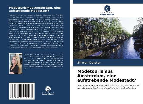 Modetourismus Amsterdam, eine aufstrebende Modestadt?