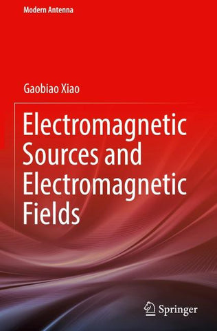 Electromagnetic Sources and Electromagnetic Fields