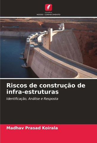 Riscos de construção de infra-estruturas