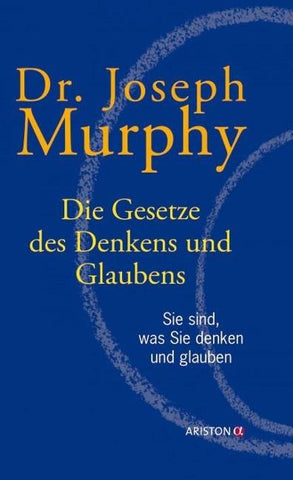 Die Gesetze des Denkens und Glaubens