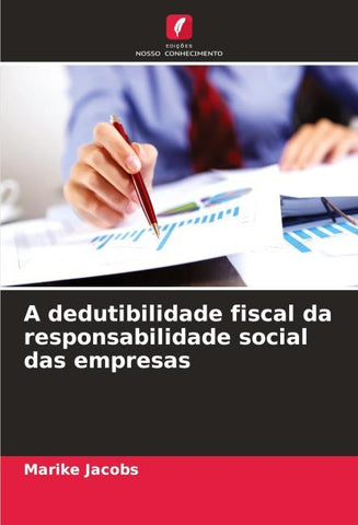 A dedutibilidade fiscal da responsabilidade social das empresas