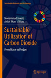 Sustainable Utilization of Carbon Dioxide