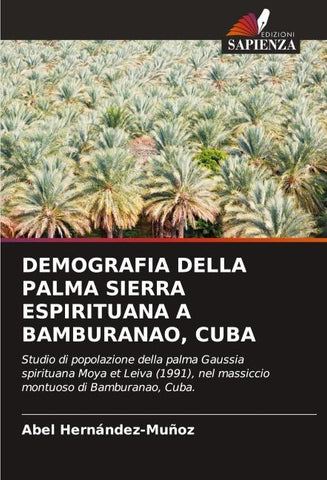 DEMOGRAFIA DELLA PALMA SIERRA ESPIRITUANA A BAMBURANAO, CUBA