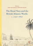 The Royal Navy and the British Atlantic World, c. 1750–1820