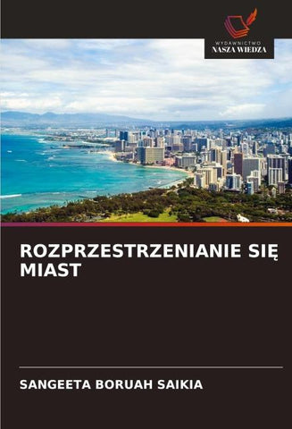ROZPRZESTRZENIANIE SI¿ MIAST