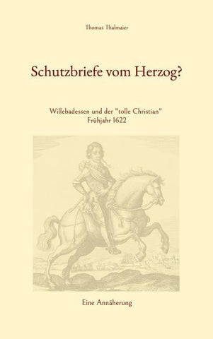 Schutzbriefe vom Herzog?