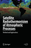 Satellite Radiothermovision of Atmospheric Processes