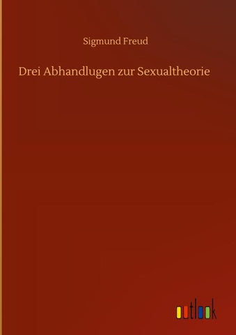 Drei Abhandlugen zur Sexualtheorie