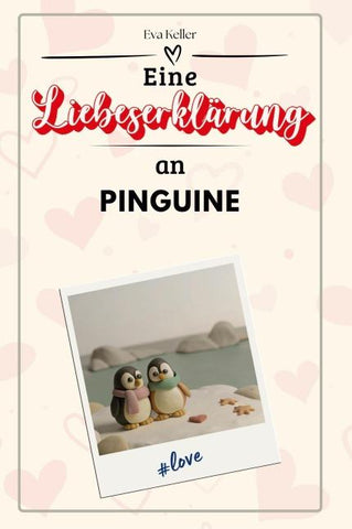 Eine Liebeserklärung an Pinguine