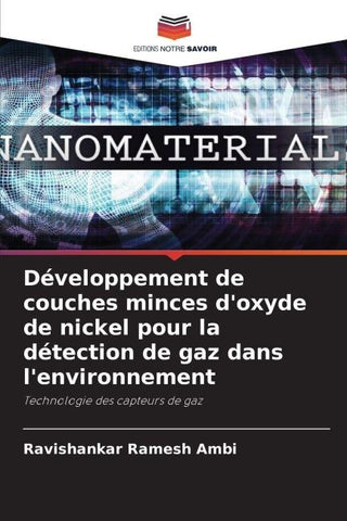 Développement de couches minces d'oxyde de nickel pour la détection de gaz dans l'environnement