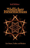 Tödlicher Hexenschuss