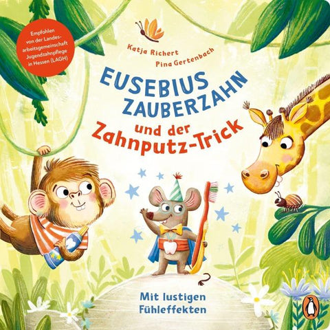 Eusebius Zauberzahn und der Zahnputz-Trick