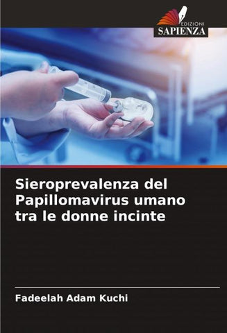 Sieroprevalenza del Papillomavirus umano tra le donne incinte