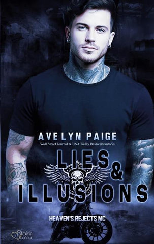 Heaven's Rejects MC Teil 4: Lies and Illusions