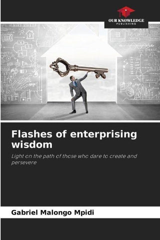 Flashes of enterprising wisdom