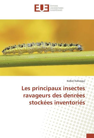 Les principaux insectes ravageurs des denrées stockées inventoriés