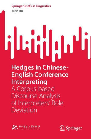 Hedges in Chinese-English Conference Interpreting
