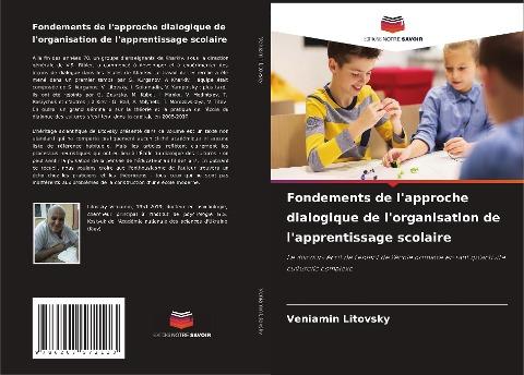 Fondements de l'approche dialogique de l'organisation de l'apprentissage scolaire