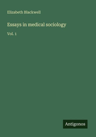 Essays in medical sociology
