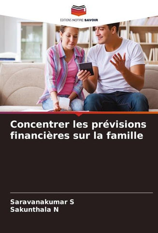Concentrer les prévisions financières sur la famille