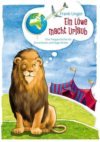 Ein Löwe macht Urlaub