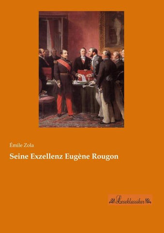 Seine Exzellenz Eugène Rougon