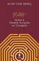 Muhtelif 1 - Islam'a Yönelik Itirazlar ve Cevaplar