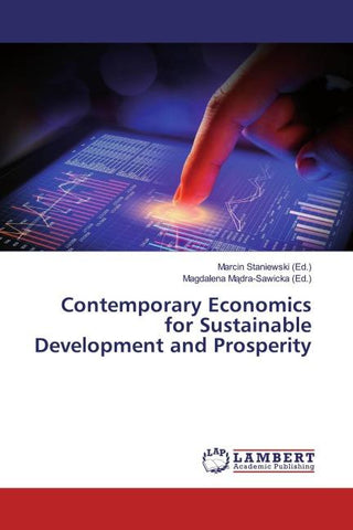 Contemporary Economics for Sustainable Development and Prosperity